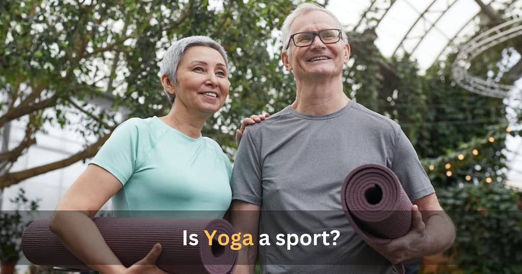 Is Yoga a sport?
