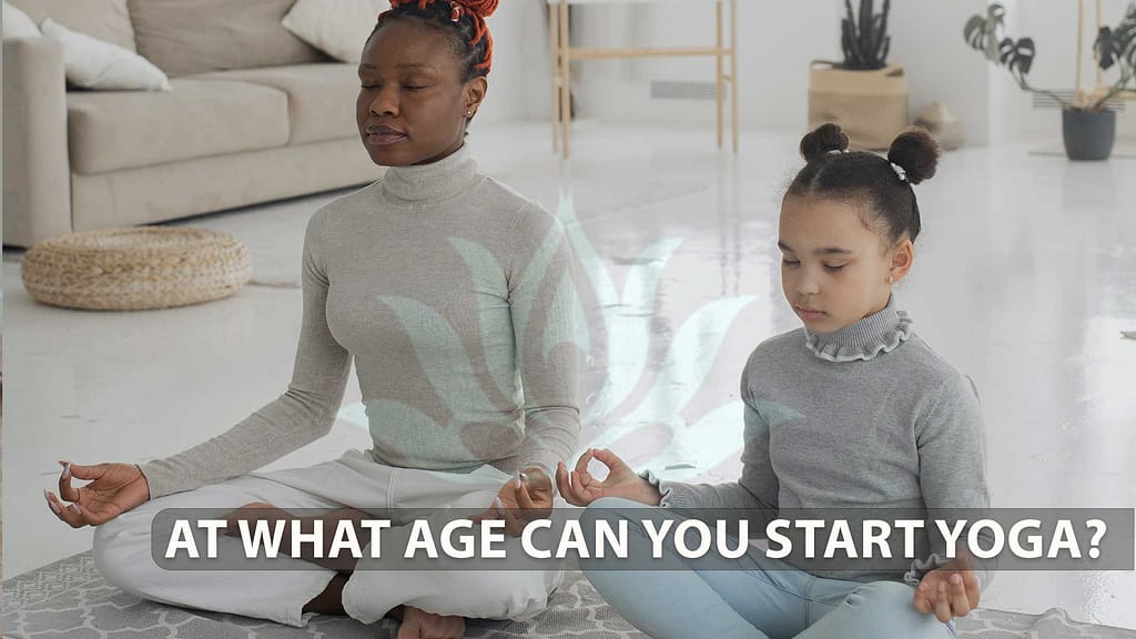 at what age can you start yoga? early age yoga, kids yoga, babies yoga