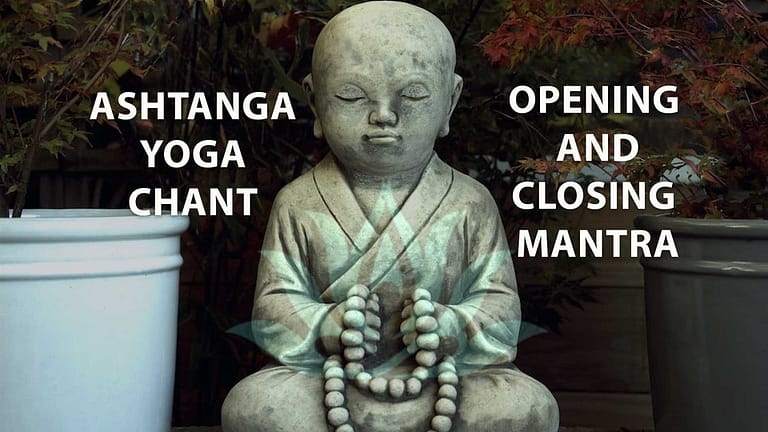 Ashtanga Opening And Closing Mantra – ashtanga chant in 2024