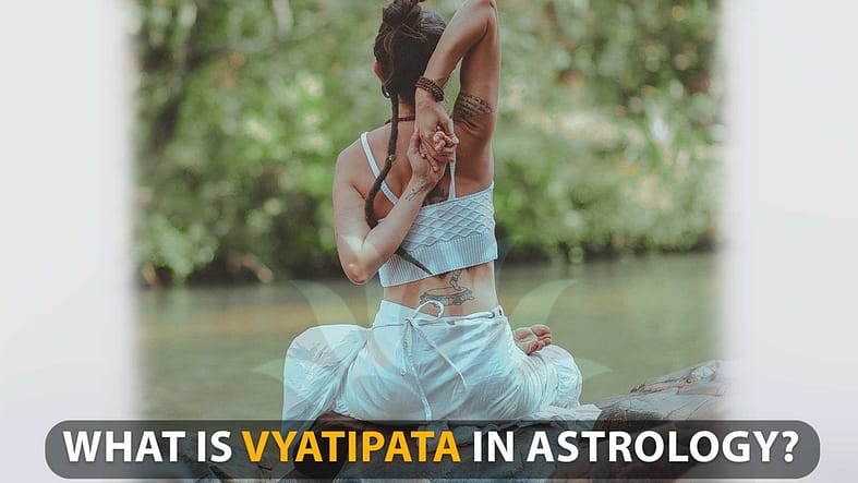 What Is Vyatipata In Astrology? - Understanding its Significance and Impact